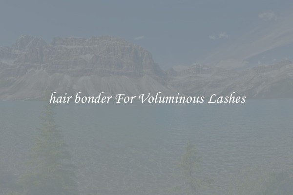 hair bonder For Voluminous Lashes