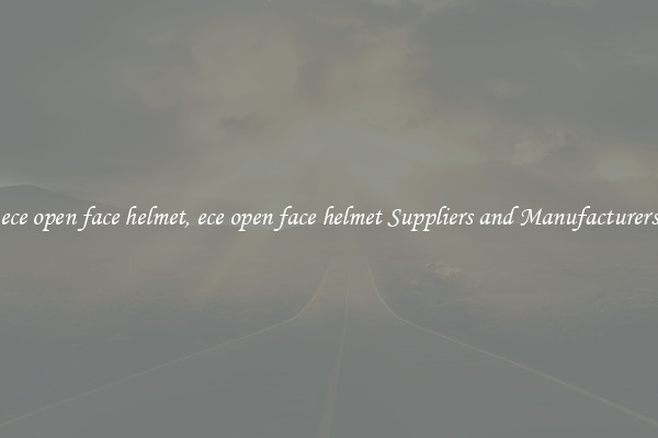 ece open face helmet, ece open face helmet Suppliers and Manufacturers