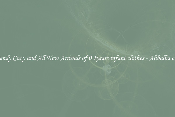 Trendy Cozy and All New Arrivals of 0 1years infant clothes - Alibalba.com