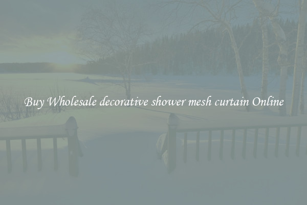 Buy Wholesale decorative shower mesh curtain Online