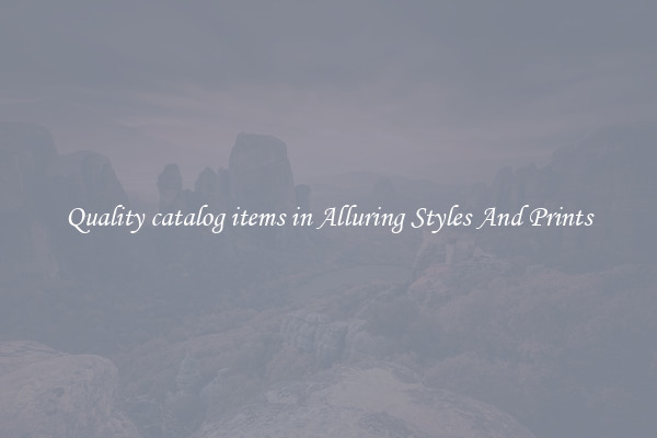 Quality catalog items in Alluring Styles And Prints
