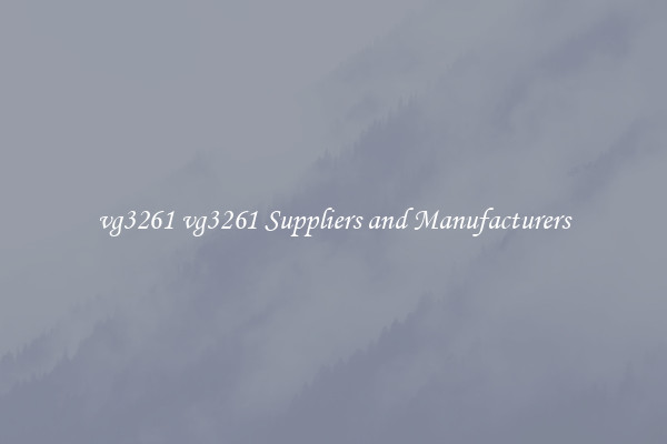 vg3261 vg3261 Suppliers and Manufacturers